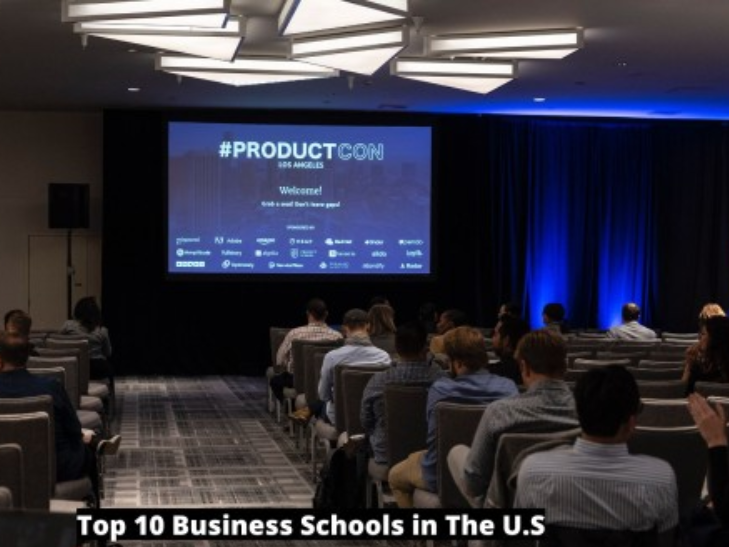 Top 10 Business Schools in The U.S.