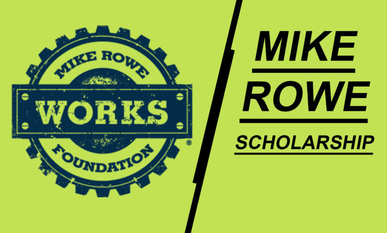 mike rowe scholarship